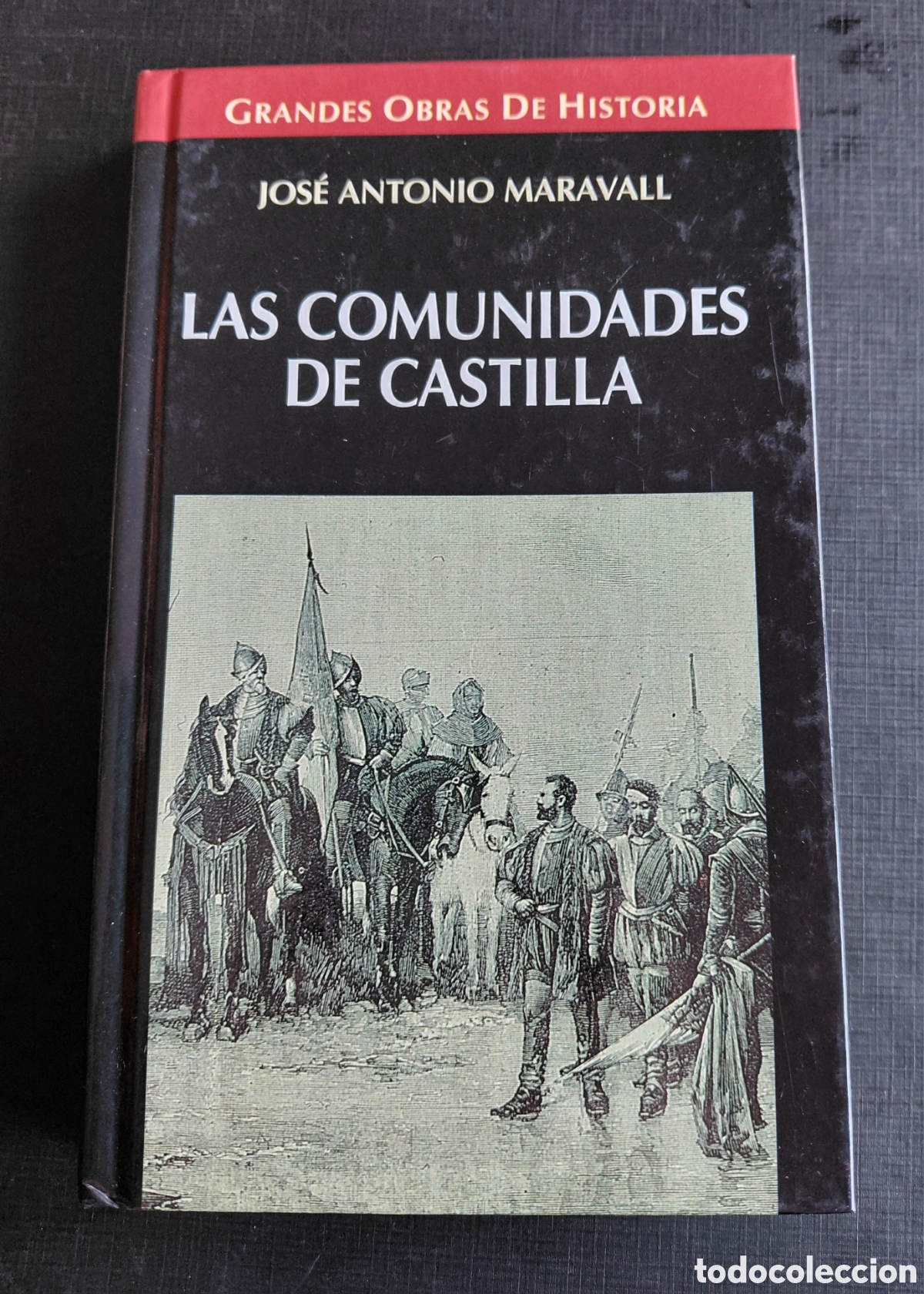 Second hand books: LAS COMUNIDADES DE CASTILLA-JOSE ANTONIO MARAVALL GRANDES OBRAS DE LA HISTORIA ALTAYA