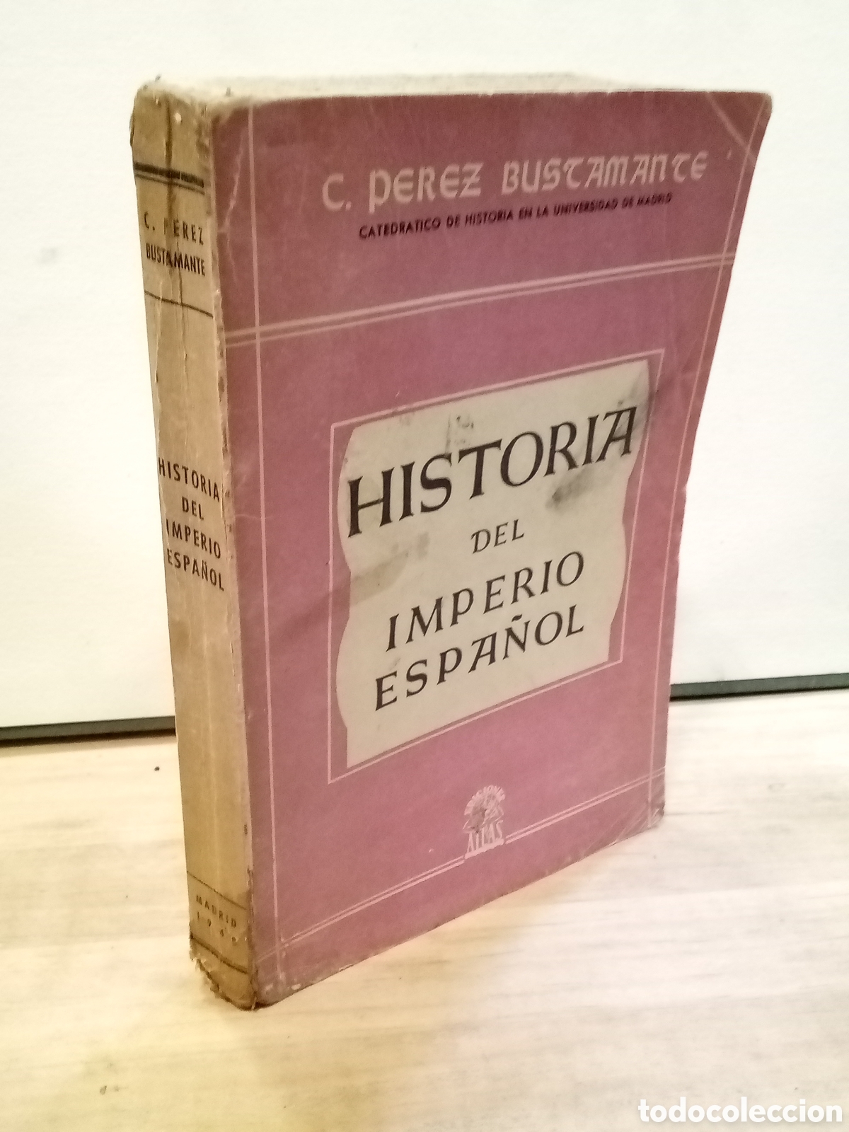 Second hand books: C. Perez Bustamente - Historia del Imperio Espa&ntilde;ol
