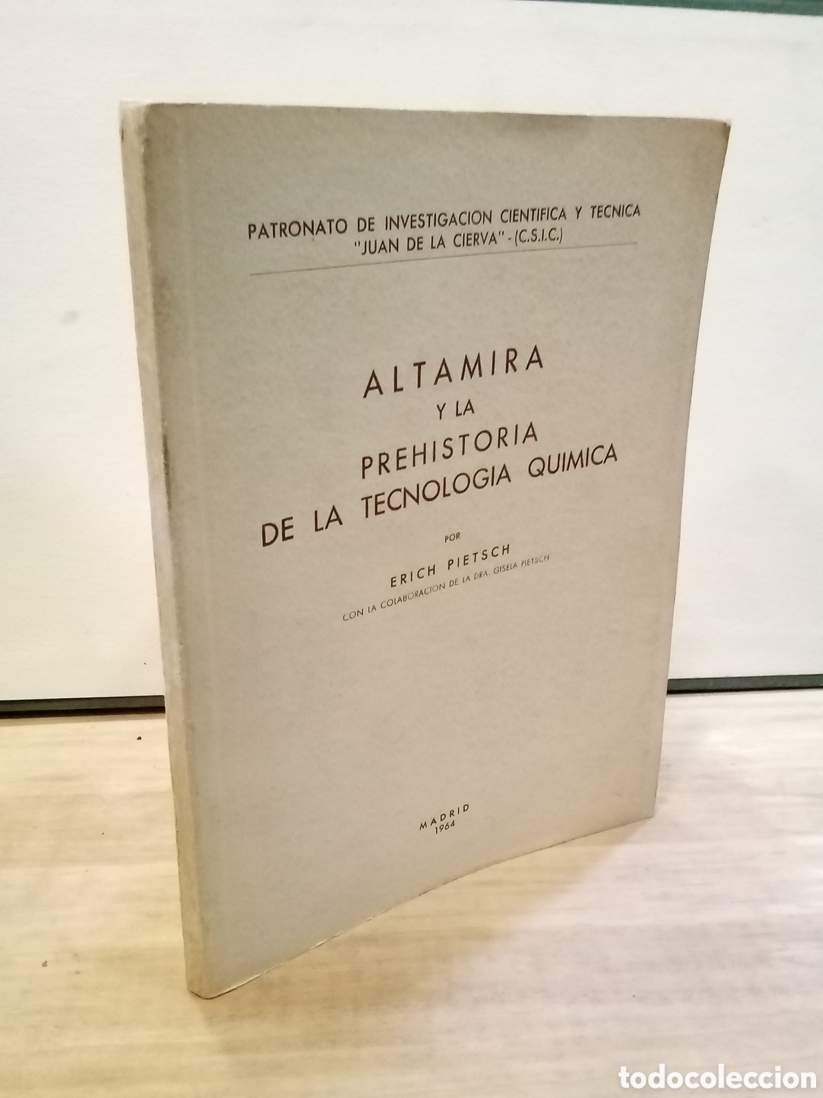 Libros de segunda mano: Erich Pietsch - Altamira y la prehistoria de la tecnolog&iacute;a qu&iacute;mica
