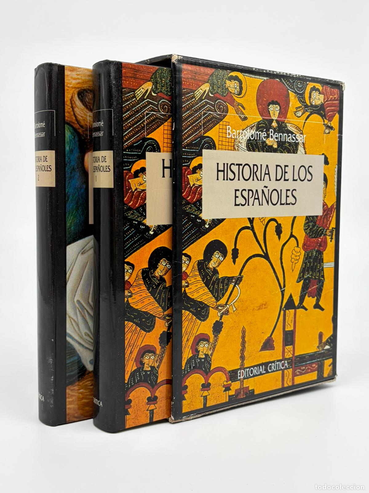 Libros de segunda mano: HISTORIA DE LOS ESPA&Ntilde;OLES ( 2 TOMOS) - BARTOLOME BENNASSAR - CRITICA