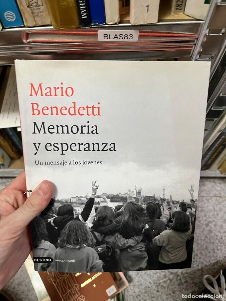 Libros de segunda mano: BLAS83 &ndash; Libro Memoria y esperanza. Un mensaje a los j&oacute;venes &ndash; Mario Benedetti &ndash; Ensayo y reflexi&oacute;n
