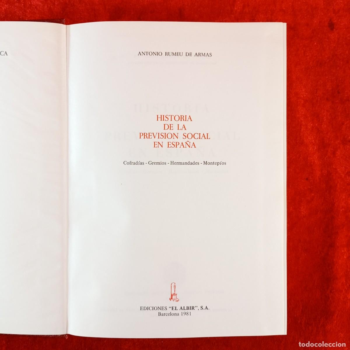 Libros de segunda mano: HISTORIA DE LA PREVISION SOCIAL EN ESPA&Ntilde;A - ANTONIO RUMEU DE ARMAS - EL ALBIR - 1981 / 29