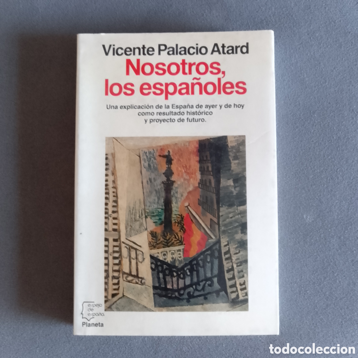 Gebrauchte B&uuml;cher: NOSOTROS LOS ESPA&Ntilde;OLES POR VICENTE PALACIO ATARD 1991 PRINERA EDICION HISTORIA