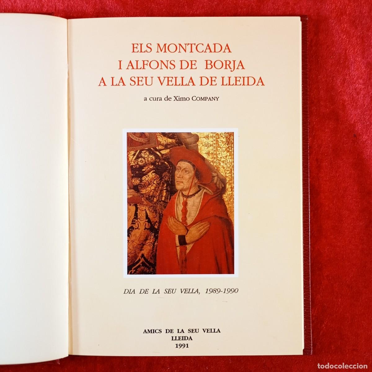 Libros de segunda mano: ELS MONTCADA I ALFONS DE BORJA A LA SEU VELLA DE LLEIDA - XIMO COMPANY - 1991 / 39