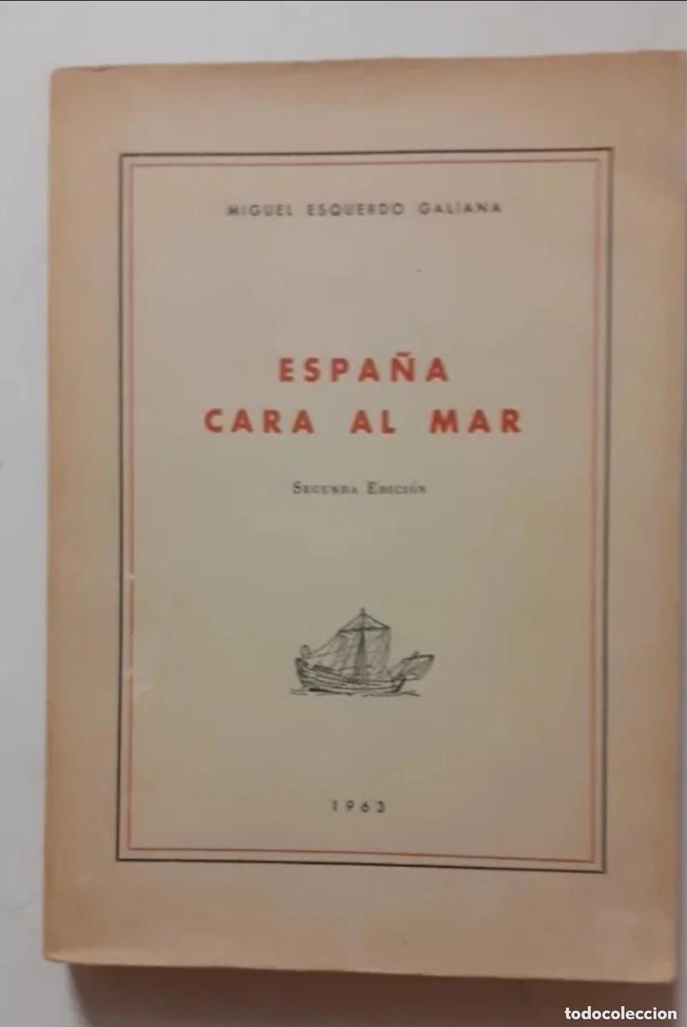 Libros de segunda mano: espa&ntilde;a, cara al mar.