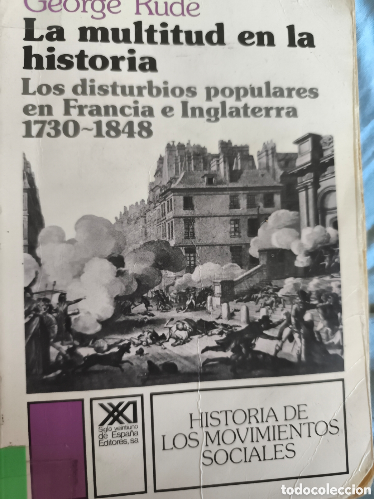 Libros de segunda mano: La multitud en la historia George Rud&eacute;