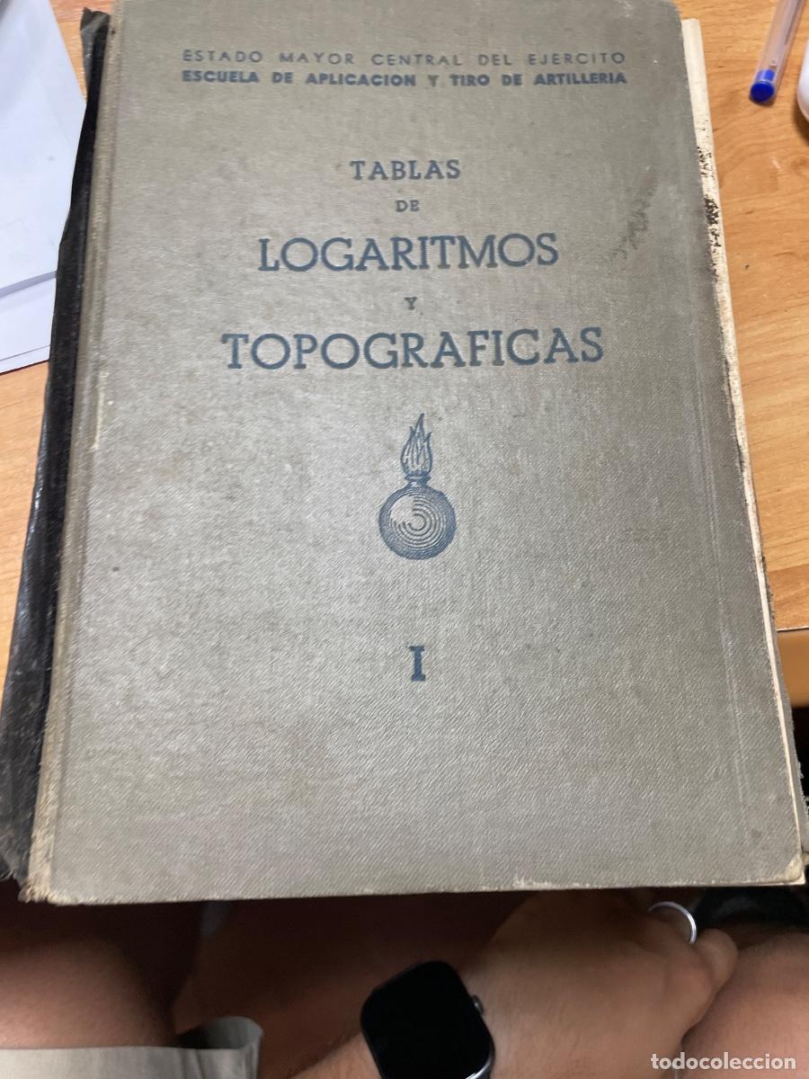 Libros de segunda mano: Tablas de logaritmos y topograf&iacute;as