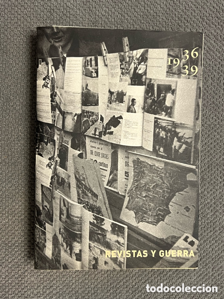 Libros de segunda mano: Revistas y guerra. 1936-1939: 1936-1939: Museo Nacional Centro de Arte Reina Sofia, Catalogo 2007