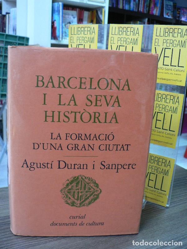 Libri di seconda mano: Barcelona i la seva hist&ograve;ria 1 - Agust&iacute; Duran i Sanpere - Curial - 1972