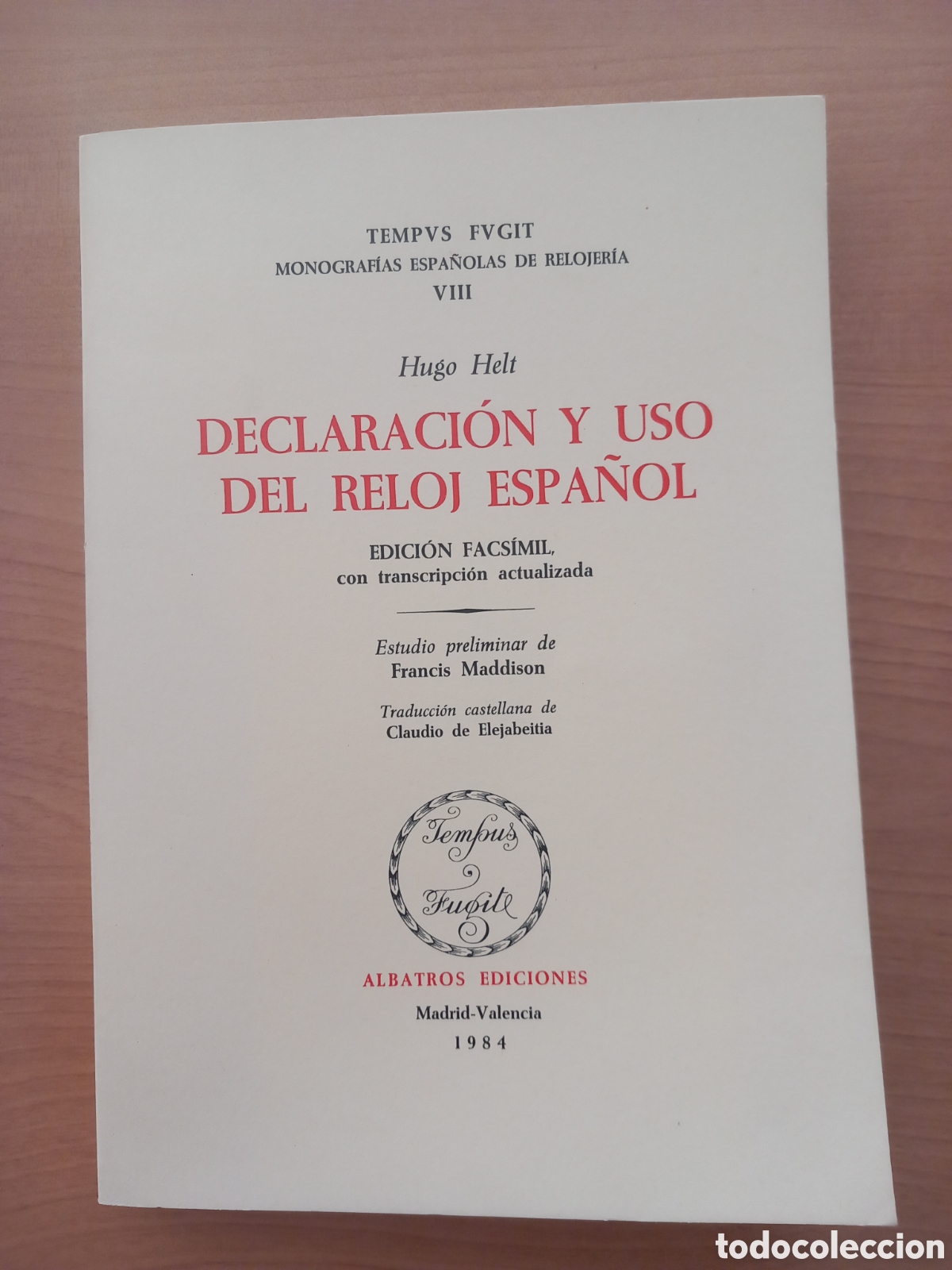 Libros de segunda mano: Declaracion y uso del reloj espa&ntilde;ol. Facsimil