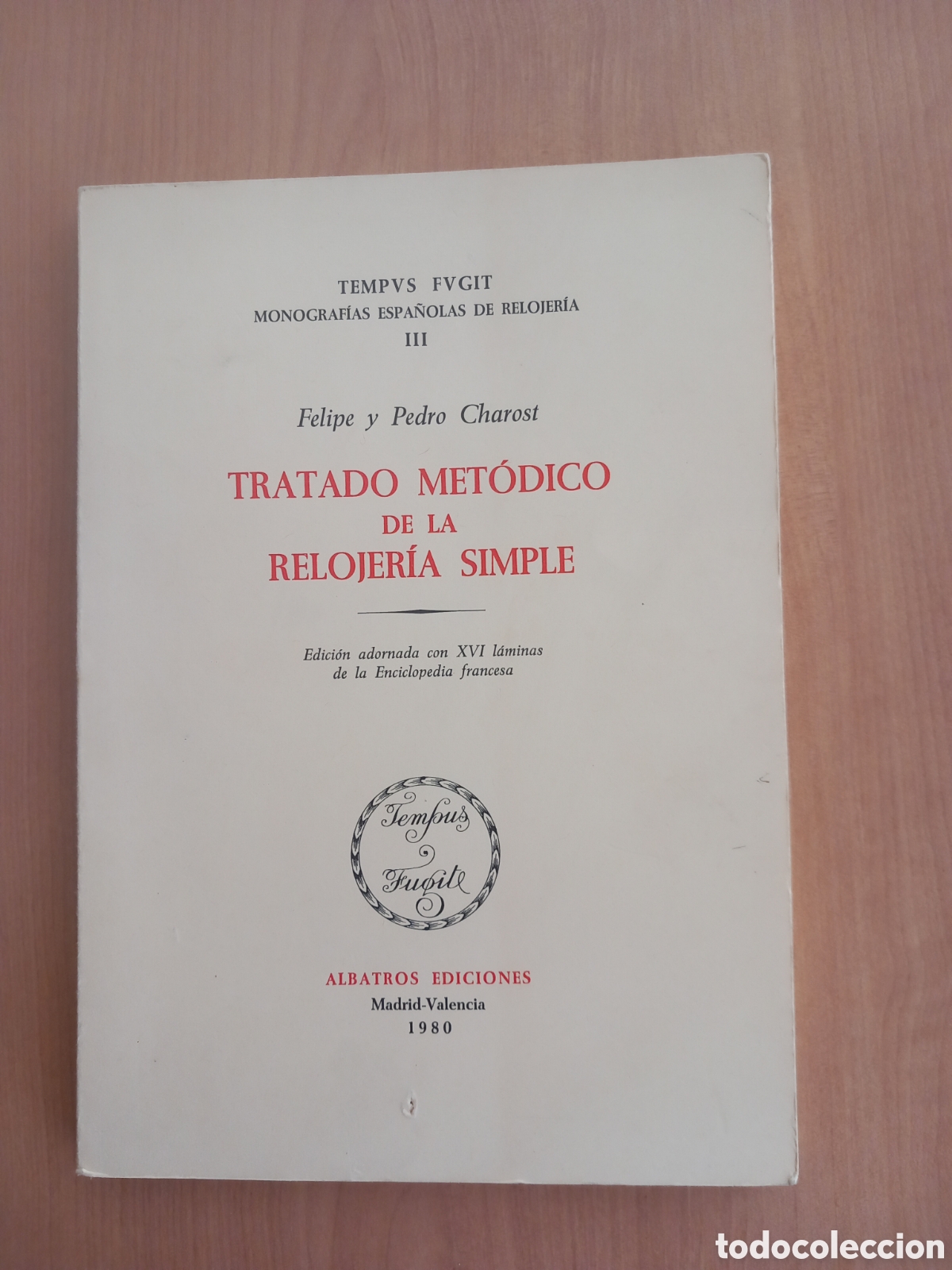 Libros de segunda mano: Tratado metodico de la relojeria simple