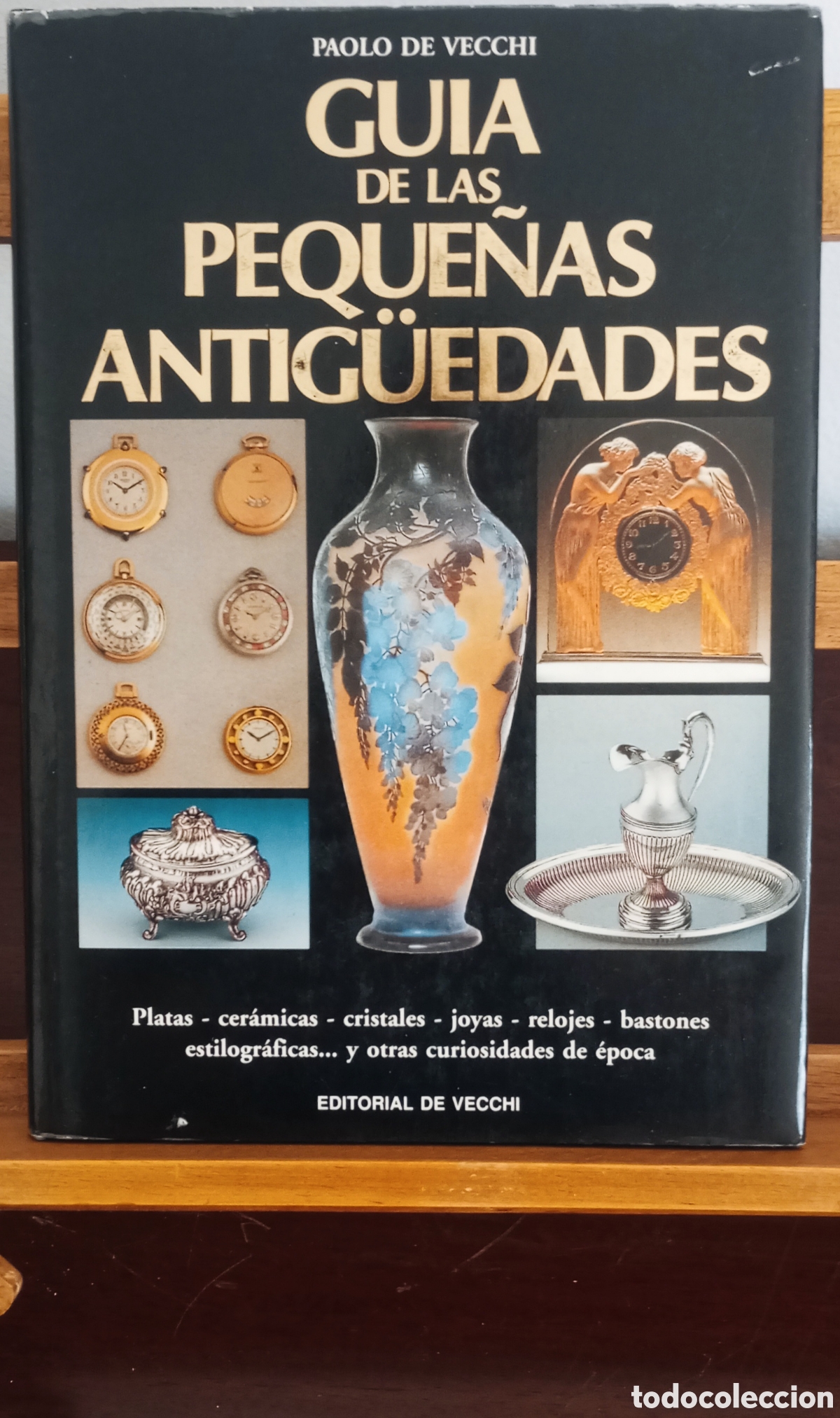 Libros de segunda mano: Gu&iacute;a de las peque&ntilde;as antig&uuml;edades de Paolo de Vecchi
