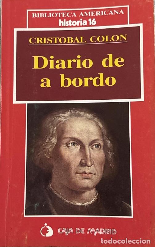Libros de segunda mano: Diario de a Bordo - Col&oacute;n, Crist&oacute;bal - Cambio 16 - Cr&oacute;nicas de Am&eacute;rica, 5059