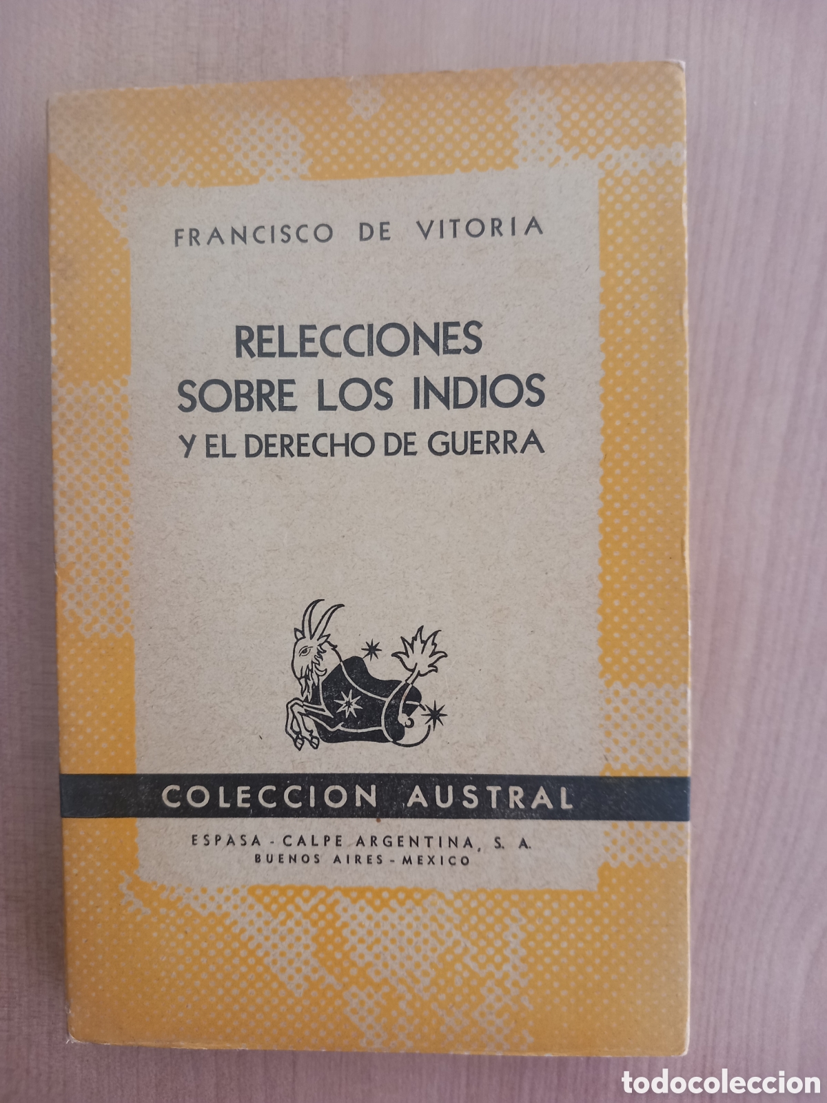 Libros de segunda mano: Relecciones sobre los indios y el derecho de guerra