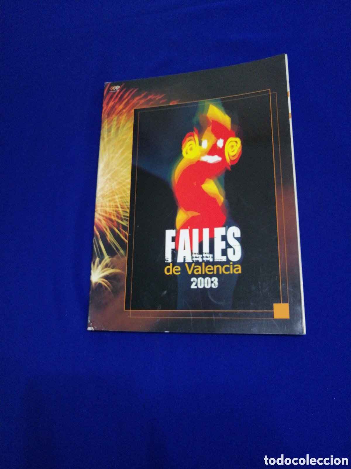 Libros de segunda mano: FALLAS DE VALENCIA A&Ntilde;O 2003