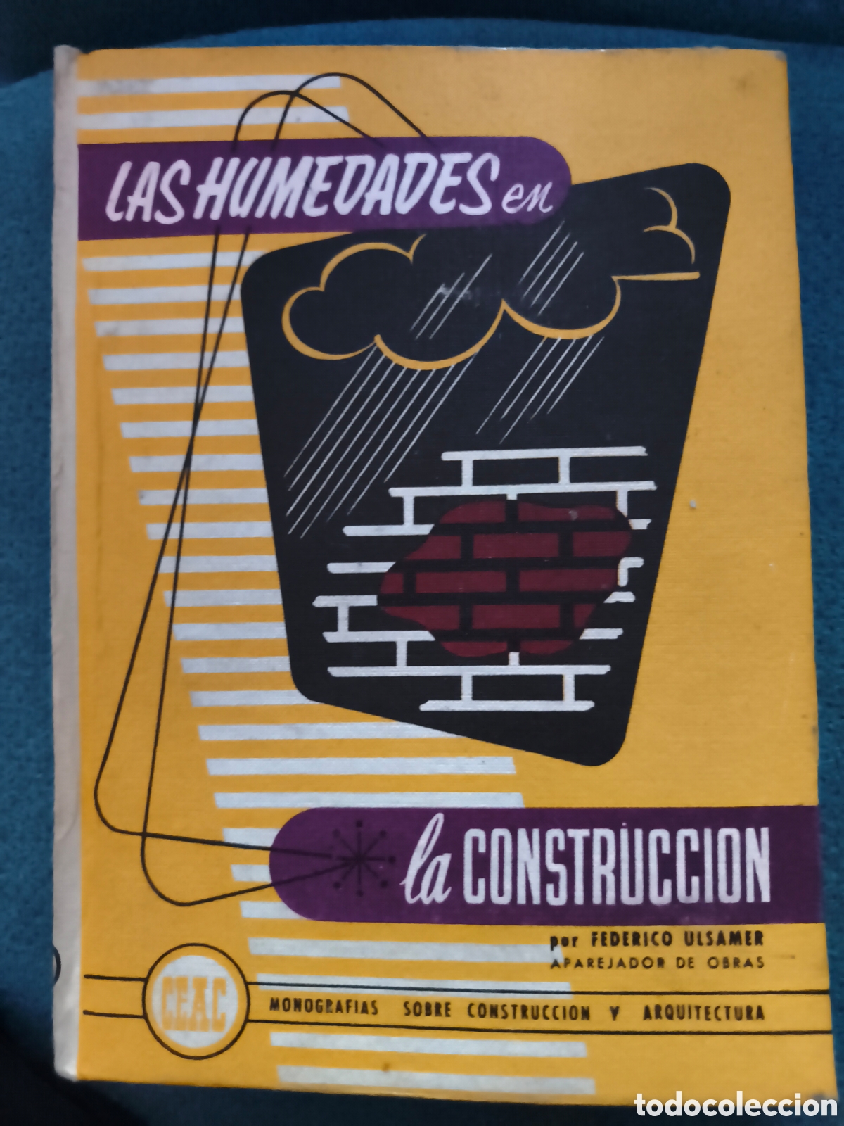 Libros de segunda mano: LAS HUMEDADES EN LA CONSTRUCCION