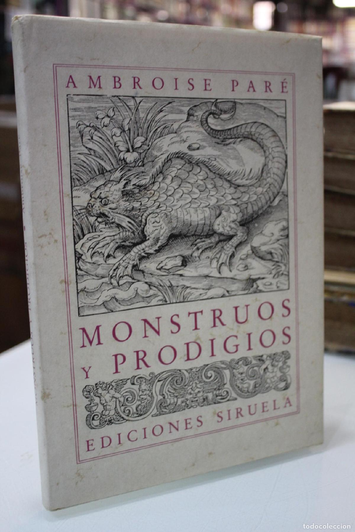 Libros de segunda mano: Monstruos y prodigios - Par&eacute;, Ambroise.
