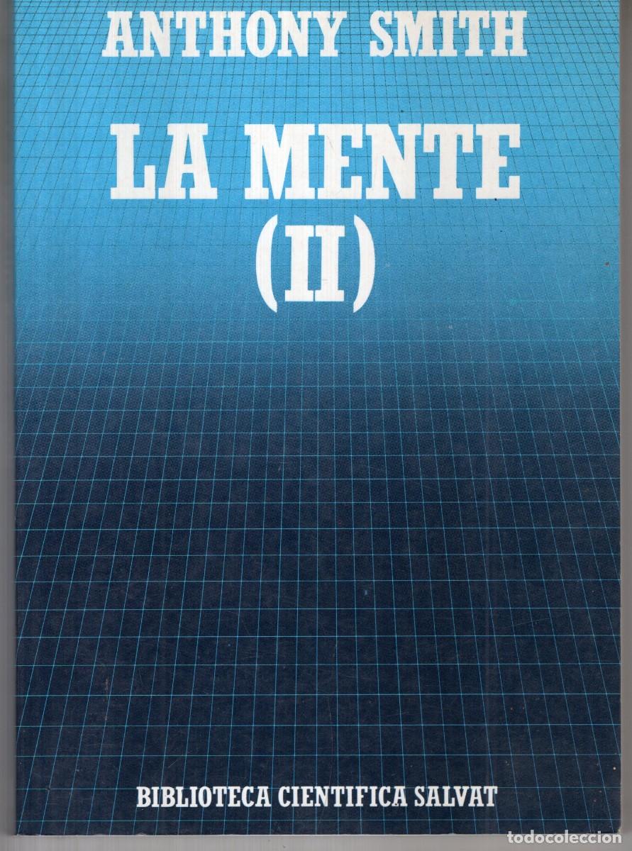 Libros de segunda mano: LA MENTE II (ANTHONY SMITH) - BIBLIOTECA CIENTIFICA SALVAT - OFI15J