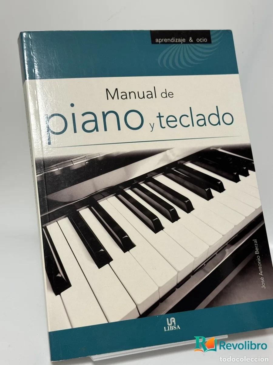 Libros de segunda mano: Manual de piano y teclado - Jos&eacute; Antonio Berzal