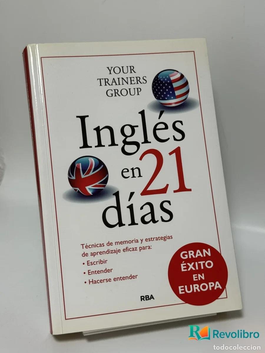 Libros de segunda mano: Ingl&eacute;s en 21 d&iacute;as - Massimo de Donno, Giacomo Navone, Luca Lorenzoni, Helena Aguil&aacute; Ruzola