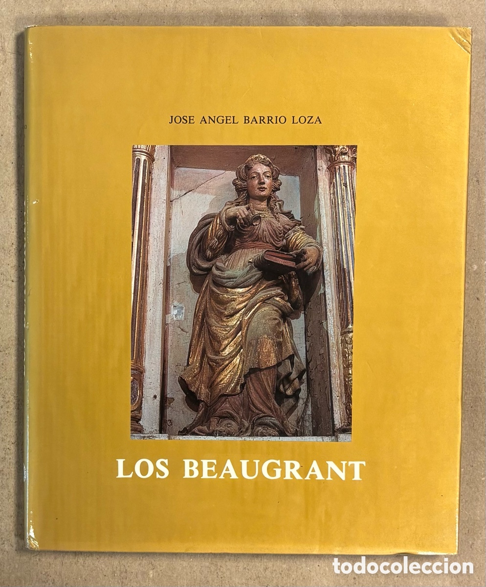 Libros de segunda mano: LOS BEAUGRANT, EN EL CONTEXTO DE LA ESCULTURA MANIERISTA VASCA. POR JOS&Eacute; &Aacute;NGEL BARRIO LOZA