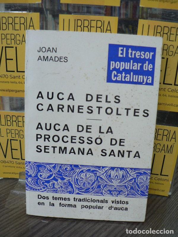 Libros de segunda mano: Auca dels Carnestoltes - Auca de la Process&oacute; de la Setmana Santa - Amades Gelats, Joan - Selecta
