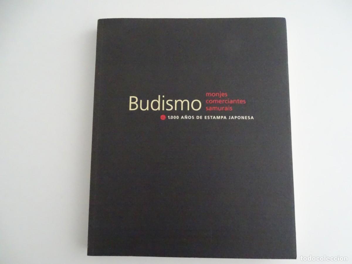 Libros de segunda mano: Budismo. 1000 a&ntilde;os de estampa japonesa. Monjes, Comerciantes, Samurais