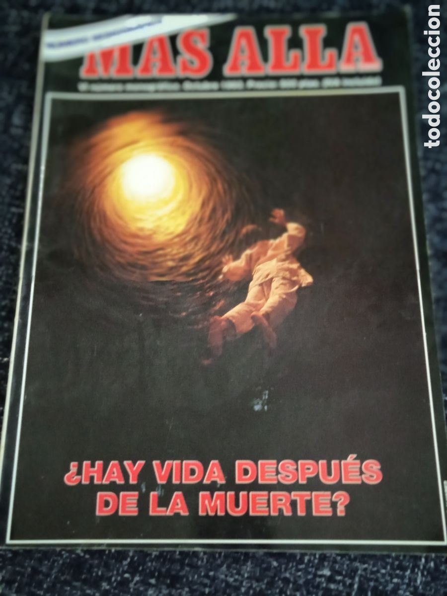 Libros de segunda mano: MONOGR&Aacute;FICO M&Aacute;S ALL&Aacute;, OCTUBRE DE 1993 &iquest;HAY VIDA DESPU&Eacute;S DE LA MUERTE?