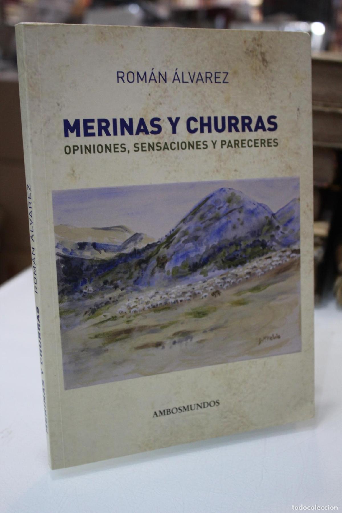 Libros de segunda mano: Merinas y churras. Opiniones, sensaciones y pareceres. - &Aacute;lvarez, Rom&aacute;n.