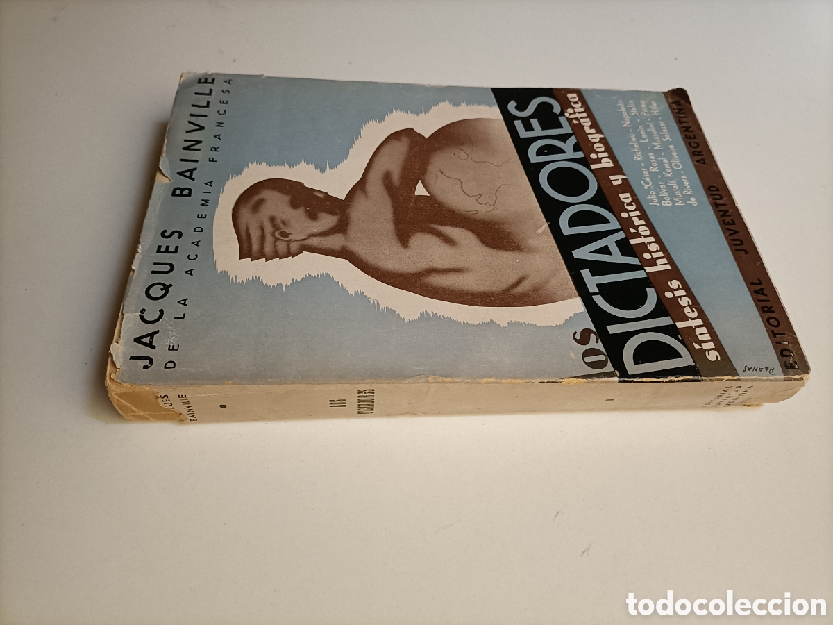 Libros de segunda mano: Los dictadores s&iacute;ntesis hist&oacute;rica y biogr&aacute;fica Jacques Bainville