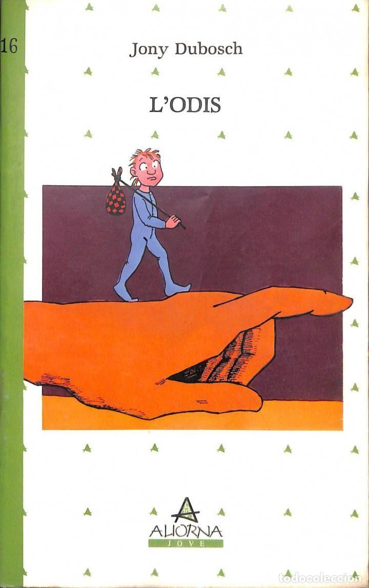 Libri di seconda mano: L'ODIS. - JONY DUBOSCH - ALIORNA, S.A. - 1988 - ALIORNA JOVE 16