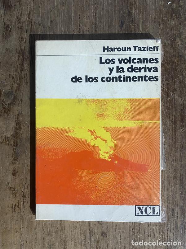 Libros de segunda mano: Los volcanes y la deriva de los continentes - Tazieff, Haroun