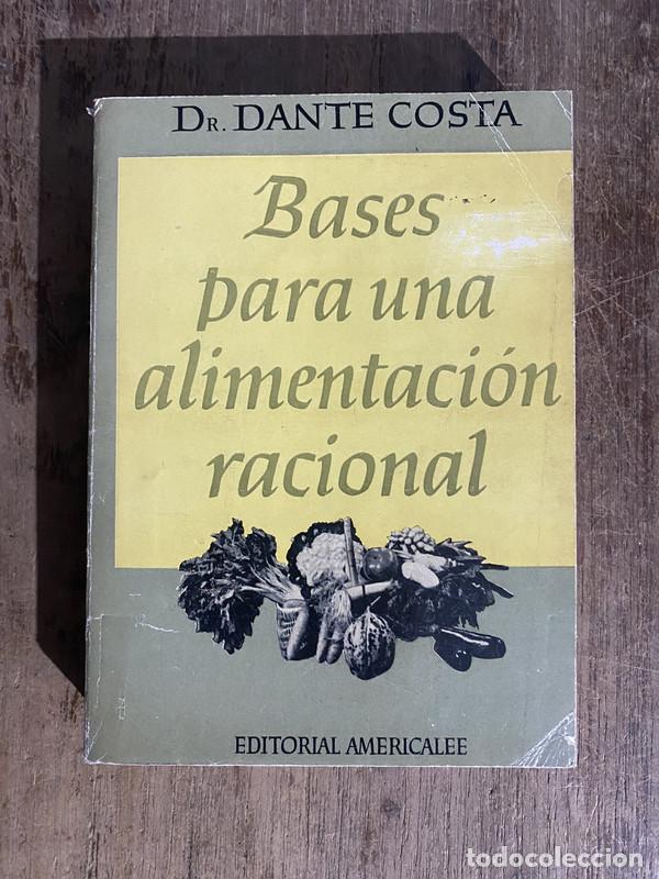 Libros de segunda mano: Bases para una alimentacion racional - Costa, Dante