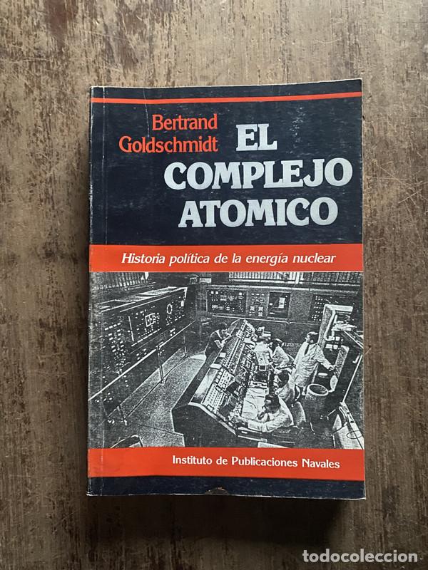 Gebrauchte B&uuml;cher: El complejo atomico - Goldschmidt, Bertrand