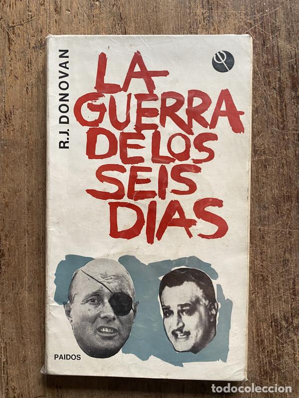 Gebrauchte B&uuml;cher: La guerra de los seis dias - Donovan, R.J.