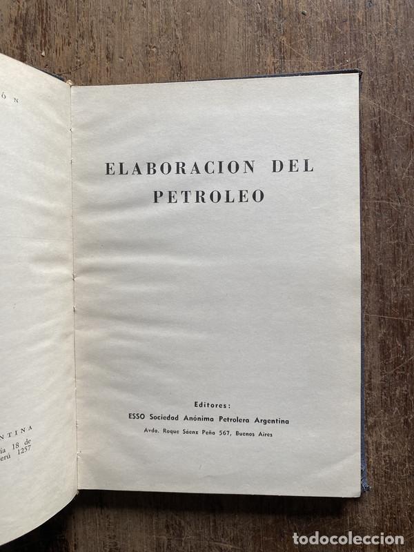 Libros de segunda mano: Elaboracion del Petroleo - -