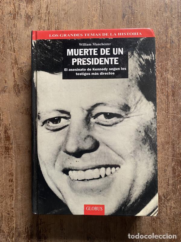 Libri di seconda mano: Muerte de un presidente - Manchester, William