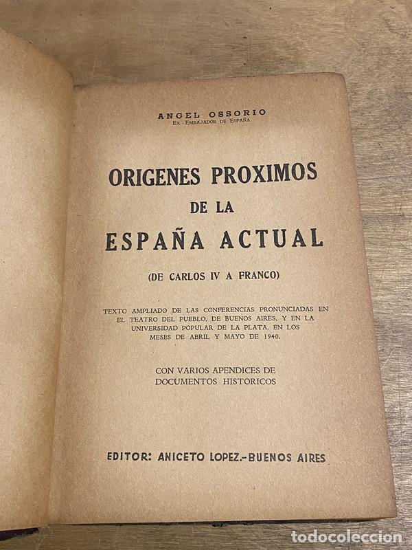 Livres d'occasion: Origenes Proximos de la Espa�a Actual - Ossorio, Angel