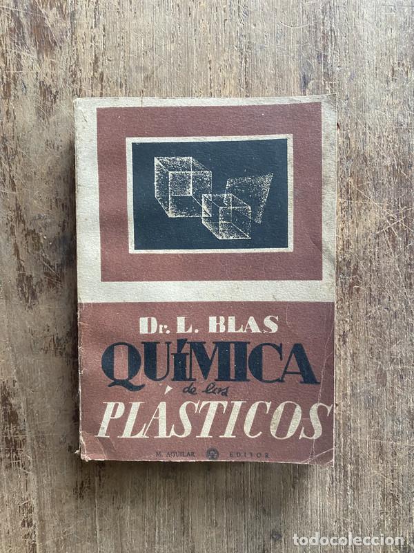 Libros de segunda mano: Quimica de los Plasticos - Blas, L.