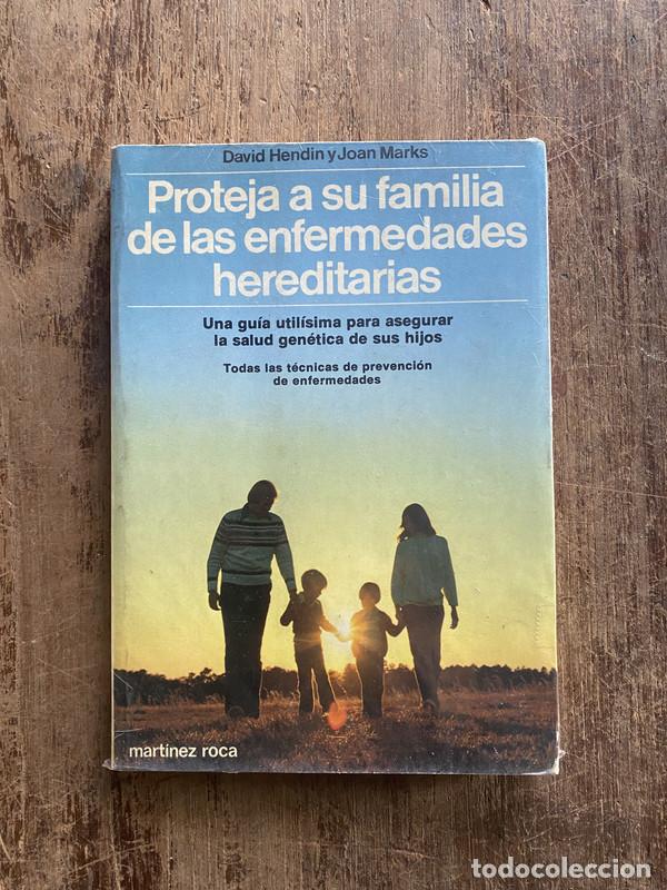 Libros de segunda mano: Proteja a su familia de las enfermedades hereditarias - Hendin, David y Marks, Joan