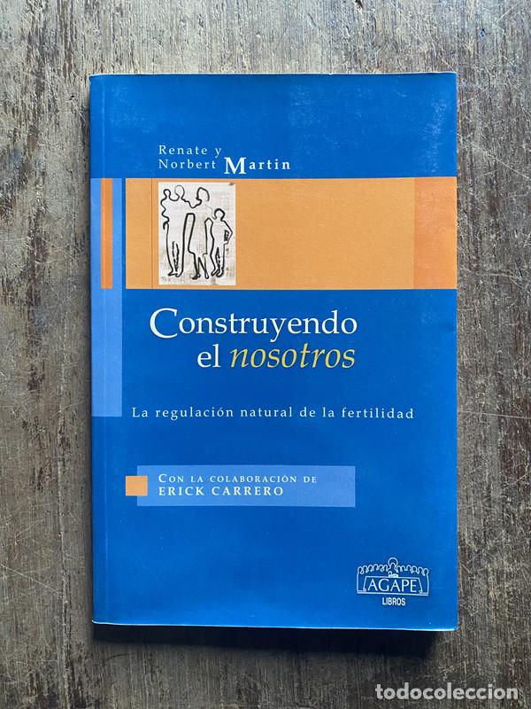 Libros de segunda mano: Construyendo el nosotros - Martin, Renate y Norbert - Foto 1
