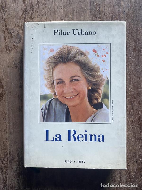 Libros de segunda mano: La Reina - Urbano, Pilar