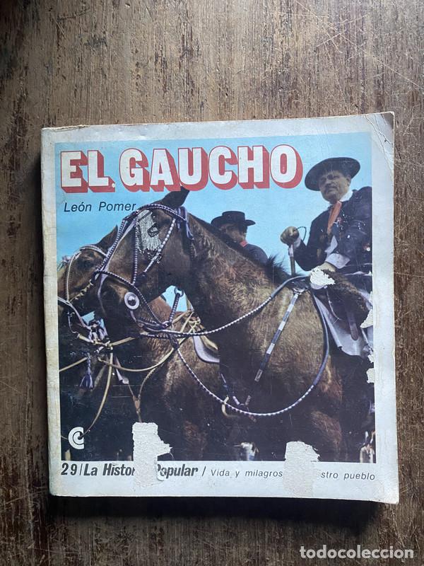 Libros de segunda mano: El Gaucho - Pomer, Leon - Foto 1