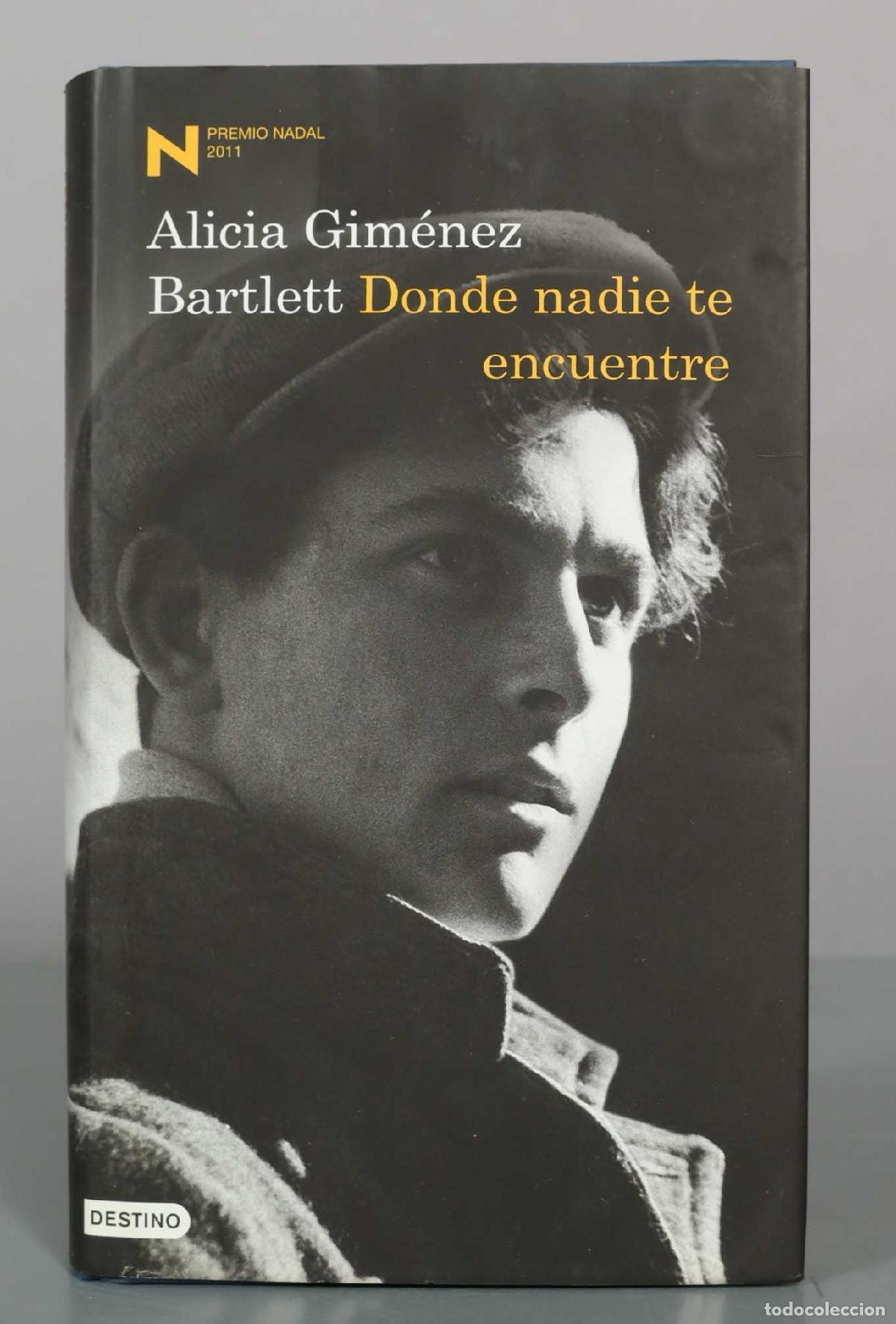 Libros de segunda mano: Donde nadie te encuentre - Alicia Gim&eacute;nez Bartlett - Ediciones Destino