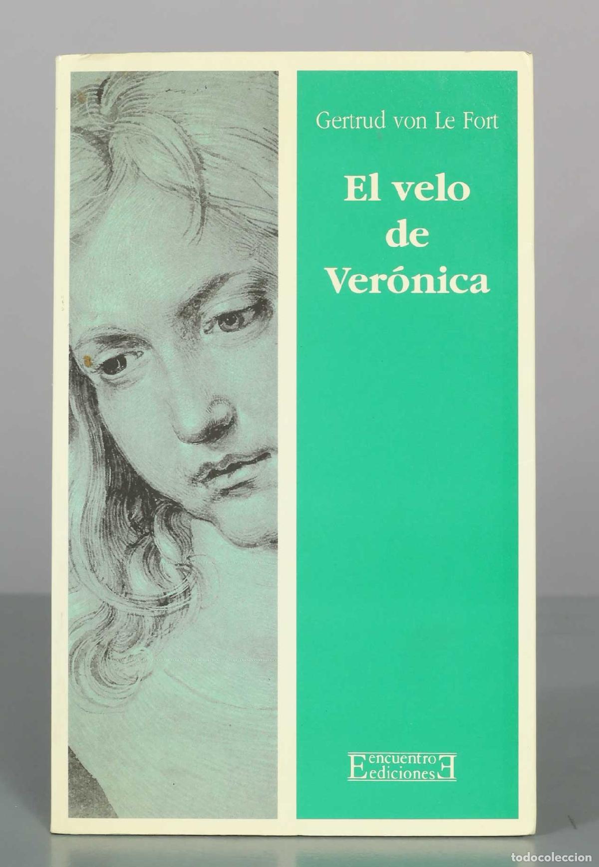 Libros de segunda mano: El velo de Ver&oacute;nica. Le Fort, Gertrud von