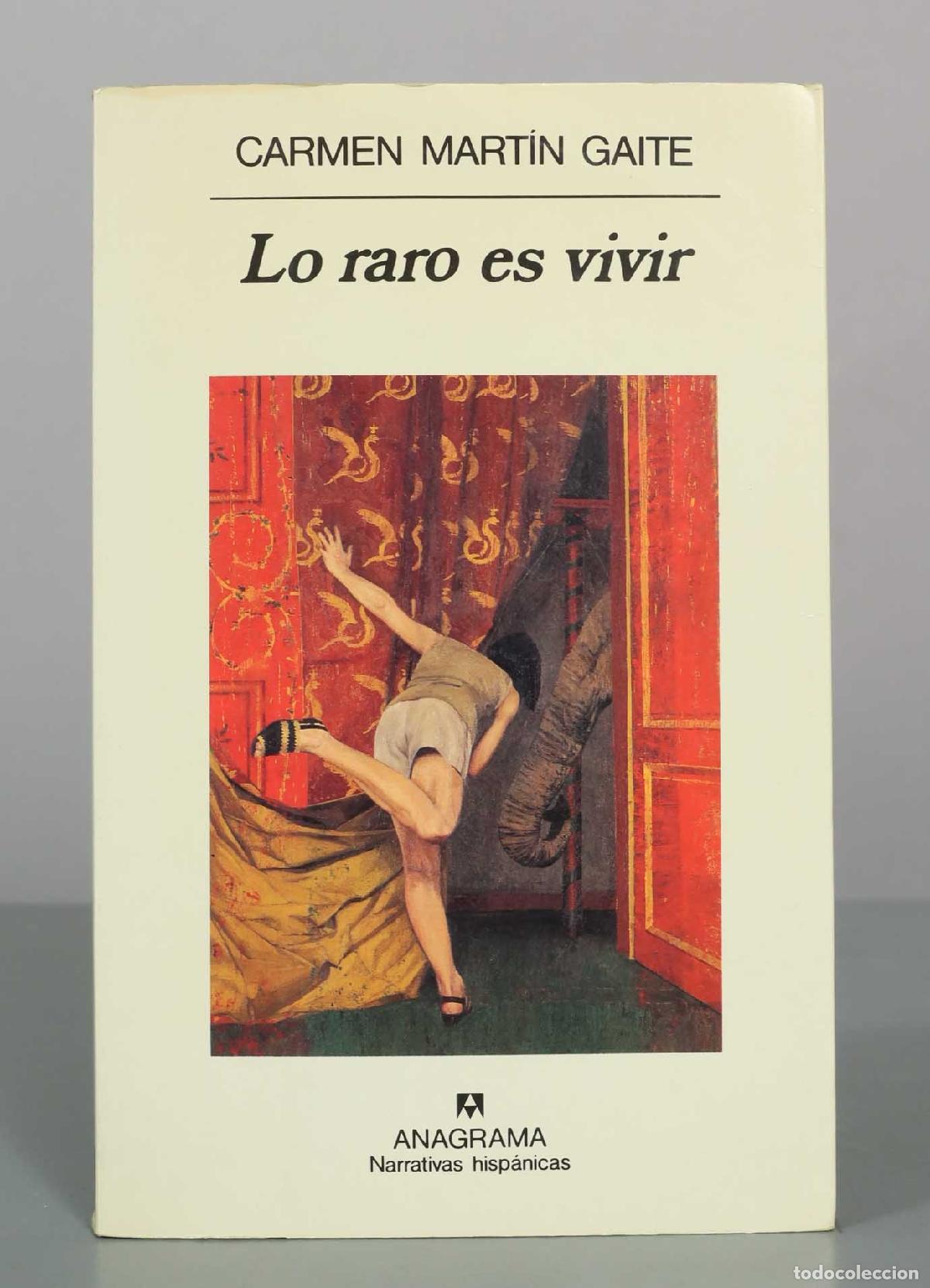 Libros de segunda mano: Lo raro es vivir - Carmen Mart&iacute;n Gaite - Anagrama