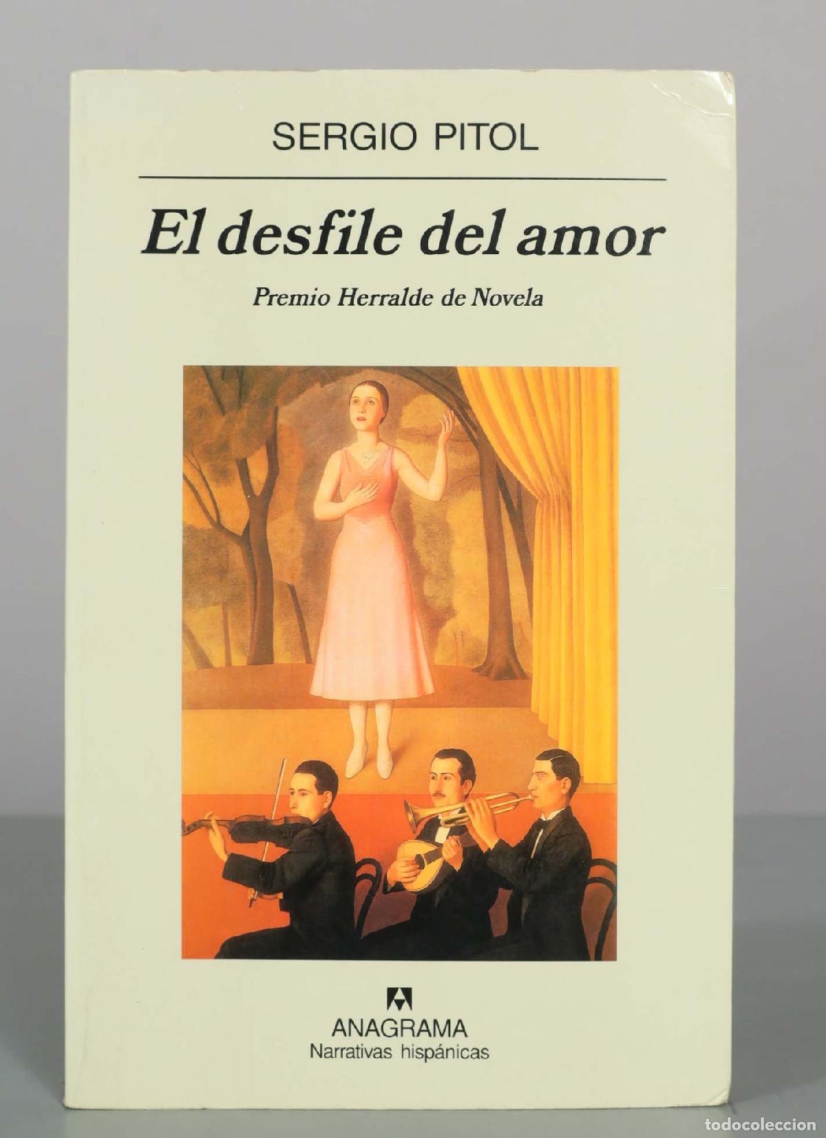 Libros de segunda mano: El desfile del amor - Sergio Pitol - Editorial Anagrama