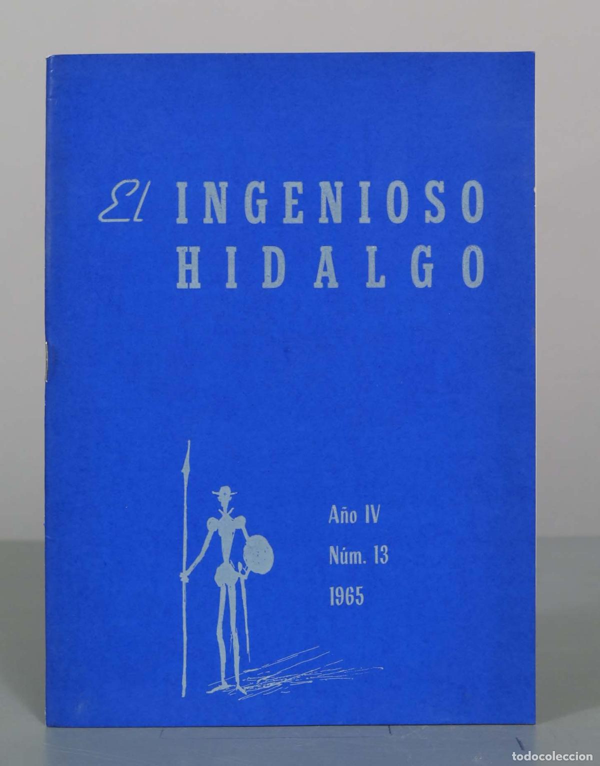 Libros de segunda mano: El ingenioso Hidalgo - Instituto Bachillerato Cervantes A&Ntilde;O IV N 13