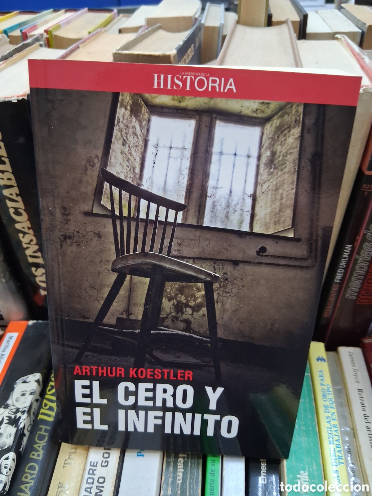 Libros de segunda mano: El cero y el infinito - Arthur Koestler - la aventura de la historia