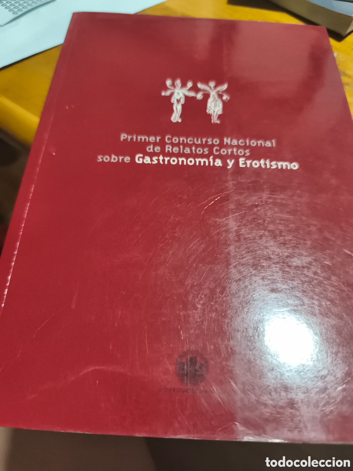 Libros de segunda mano: Primer concurso nacional de relatos cortos sobre gastronom&iacute;a y erotismo